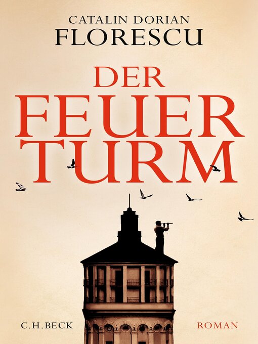 Title details for Der Feuerturm by Catalin Dorian Florescu - Available